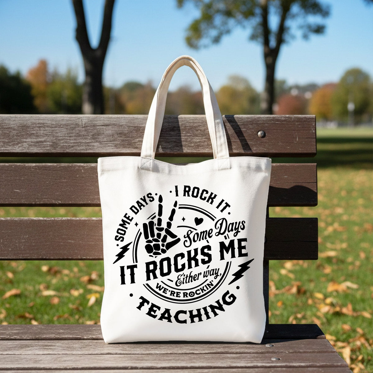 Some Days I Rock It Some Days It Rocks Me Tote Bag, Funny Gift Shopper for Fun Teachers