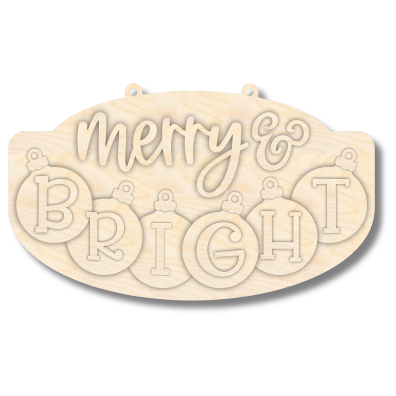 Unfinished Merry and Bright Ornament Door Sign Kit | Wood Craft Cutouts | 1/4" Thick |