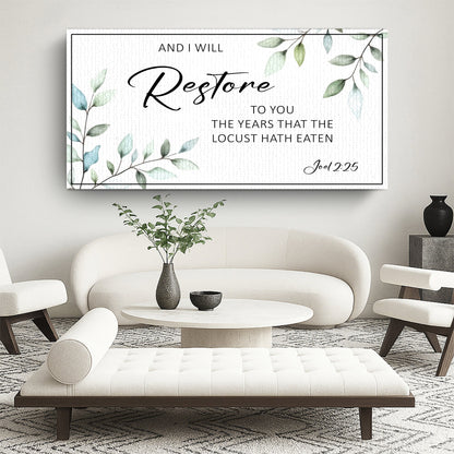 And I Will Restore To You - Joel 2:25 Faith Sign