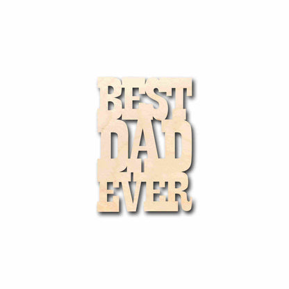 Best Dad Ever Unfinished Wood Cutout DIY handmade Craft