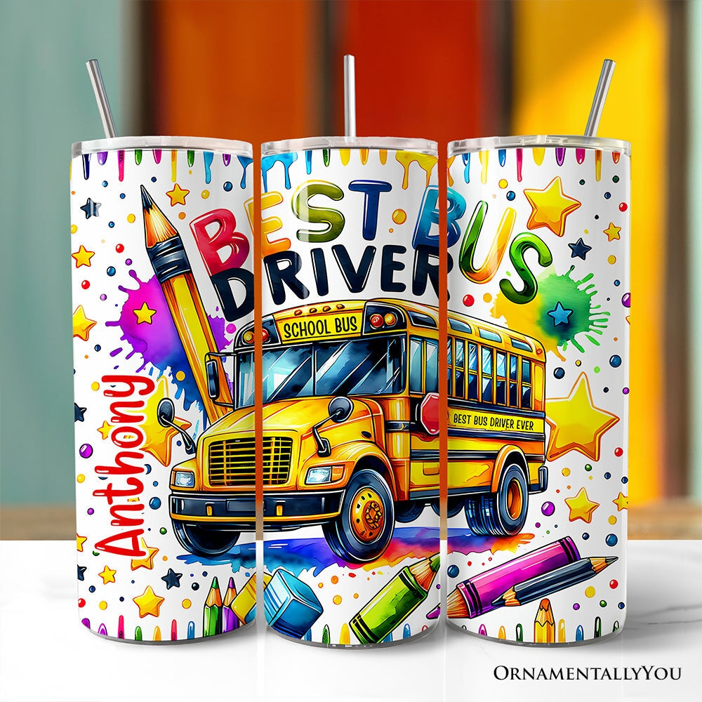 Colorful Best Bus Driver 20oz Personalized Tumbler With Lid and Stainless Steel Straw, School Staff Appreciation Gift Cup