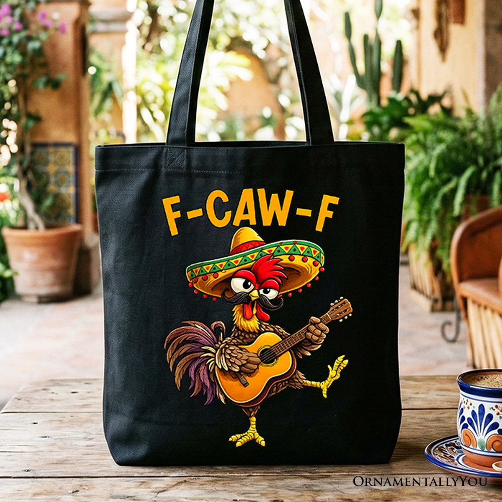 F-CAW-F Rooster Cinco De Mayo Tote Bag, Funny Mexican Gift Shopper
