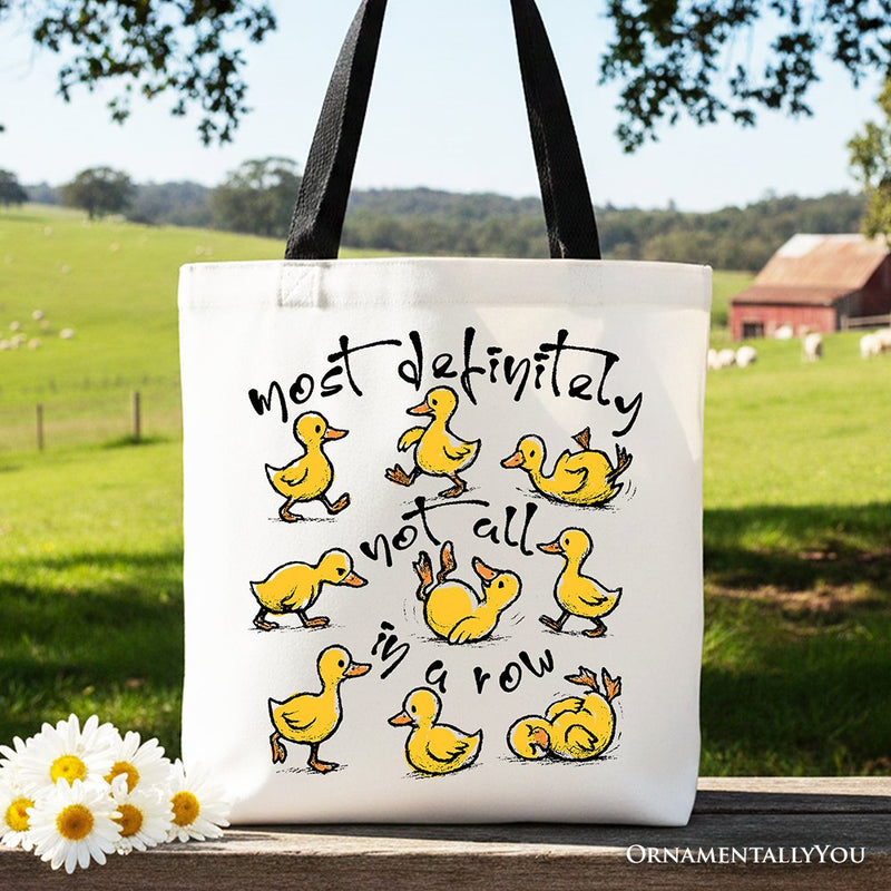 Funny Ducks Not All in a Row Sarcastic Canvas Tote Bag, Mental Health Motivational Gift Shopper