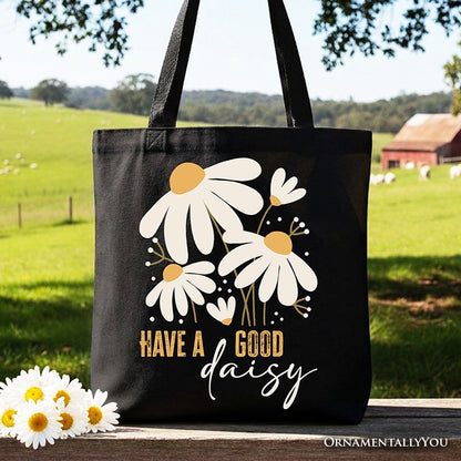 Have a Good Daisy Tote Bag, Floral Gift Shopper with Positive Retro Vibes