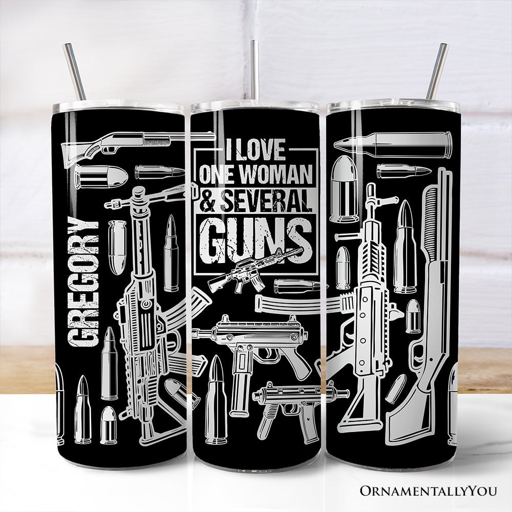 Patriotic 2nd Amendment 20oz Personalized Tumbler With Lid and Stainless Steel Straw, I Love One Woman and Guns Gift Cup