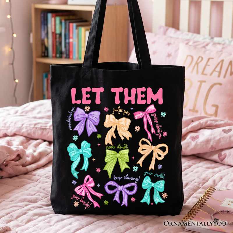 Let Them Coquette Bow Motivational Tote Bag, Inspirational Mental Health Gift Shopper
