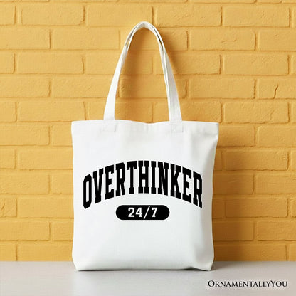 Over Thinker 24/7 Tote Bag, Minimalist Collegiate Gift Shopper for Tired Women
