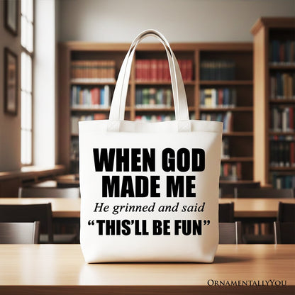 When God Made Me Christian Tote Bag, Funny Faith Gift Shopper