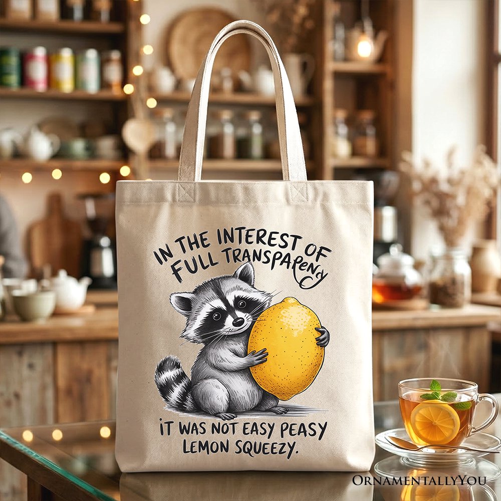 Lemon Squeezy Raccoon Tote Bag, Funny Gift Shopper for Sarcastic People