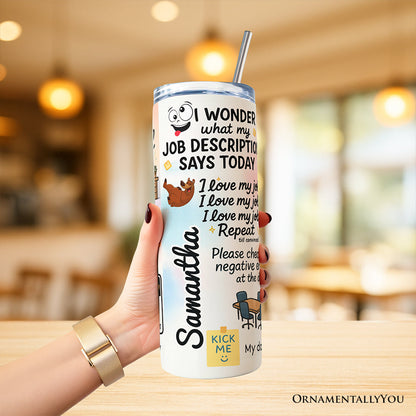 Sarcastic Coworker 20oz Personalized Tumbler With Lid and Stainless Steel Straw, Funny Office Quotes Gift Cup