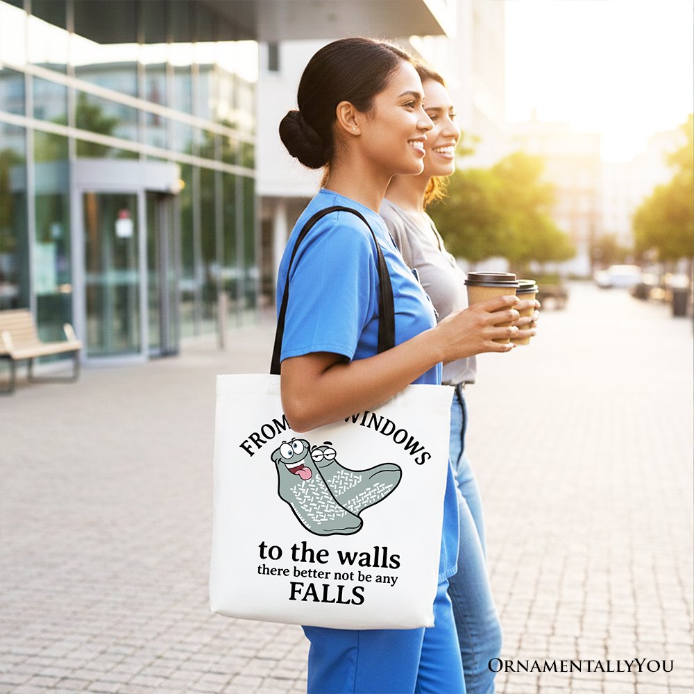 From The Windows To The Walls No Falls Socks Tote Bag, Funny Quote Gift Shopper