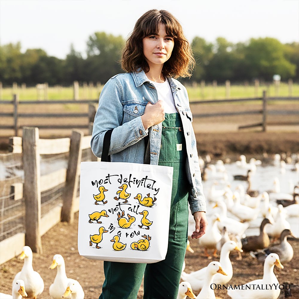 Funny Ducks Not All in a Row Sarcastic Canvas Tote Bag, Mental Health Motivational Gift Shopper