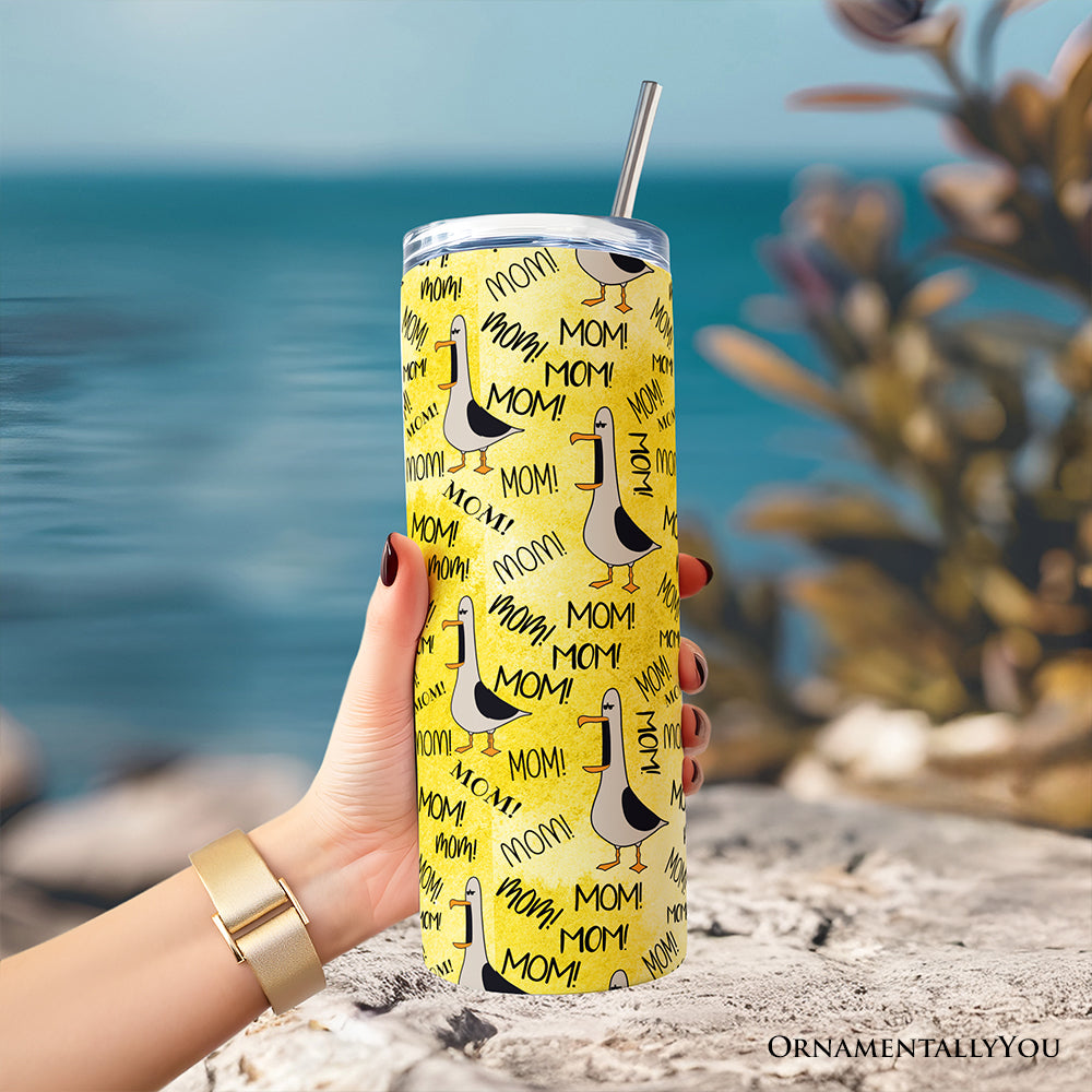 Funny Seagull Mom Call Pattern 20oz Personalized Tumbler With Lid and Stainless Steel Straw, Coastal Bird Humor Gift Cup