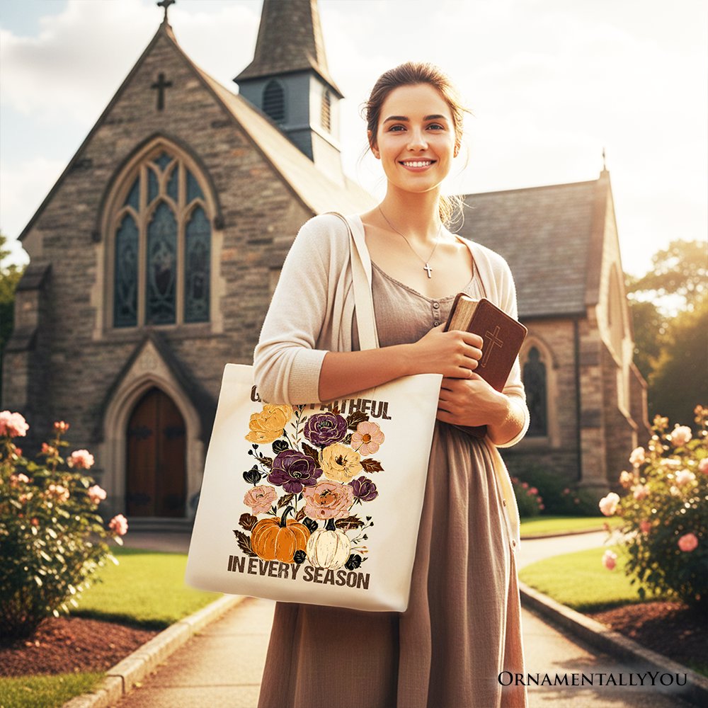 God Is Faithful in Every Season Floral Tote Bag, Christian Fall Gift Shopper