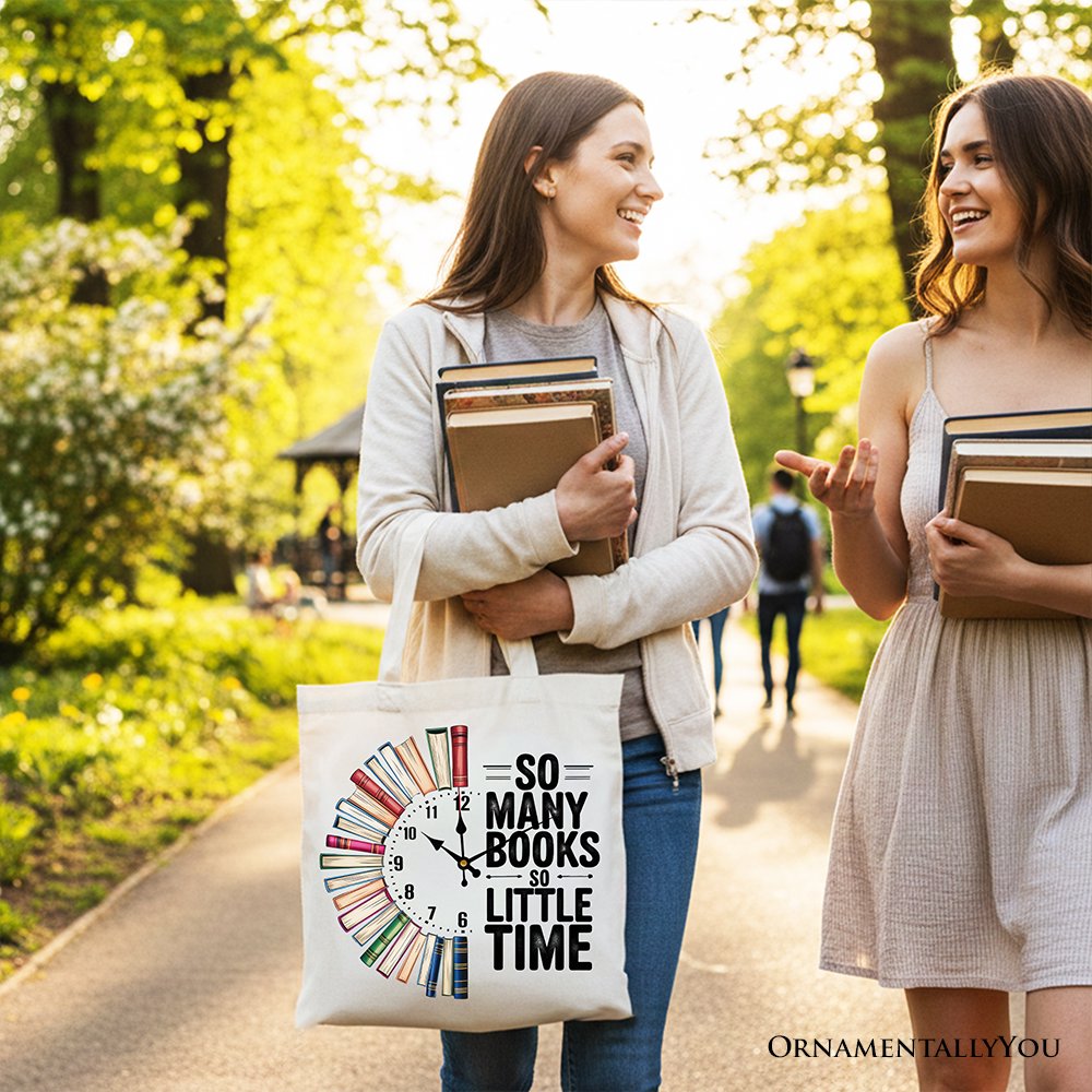 So Many Books So Little Time Tote Bag, Funny Book Lover Gift Shopper