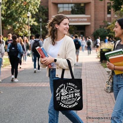 Some Days I Rock It Some Days It Rocks Me Tote Bag, Funny Gift Shopper for Fun Teachers