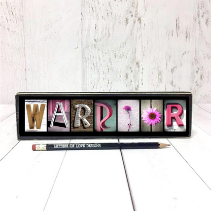 Warrior Word Block | Multiple Sizes | Letters of Love Designs