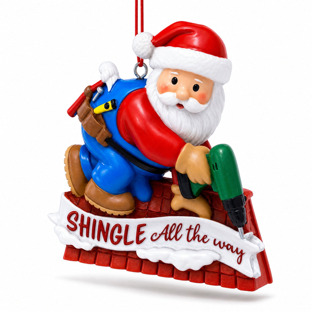 Santa Handyman Roofer Shingle All The Way Resin Christmas Ornament