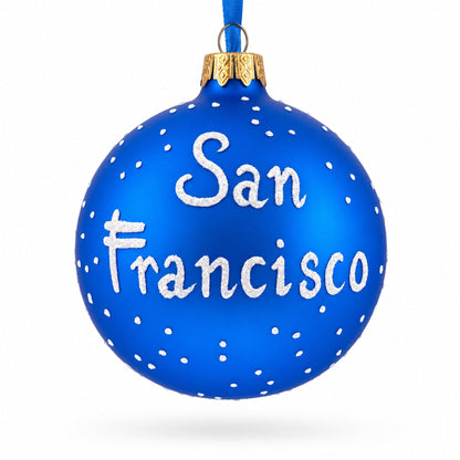 San Francisco, California Glass Ball Christmas Ornament 3.25 Inches