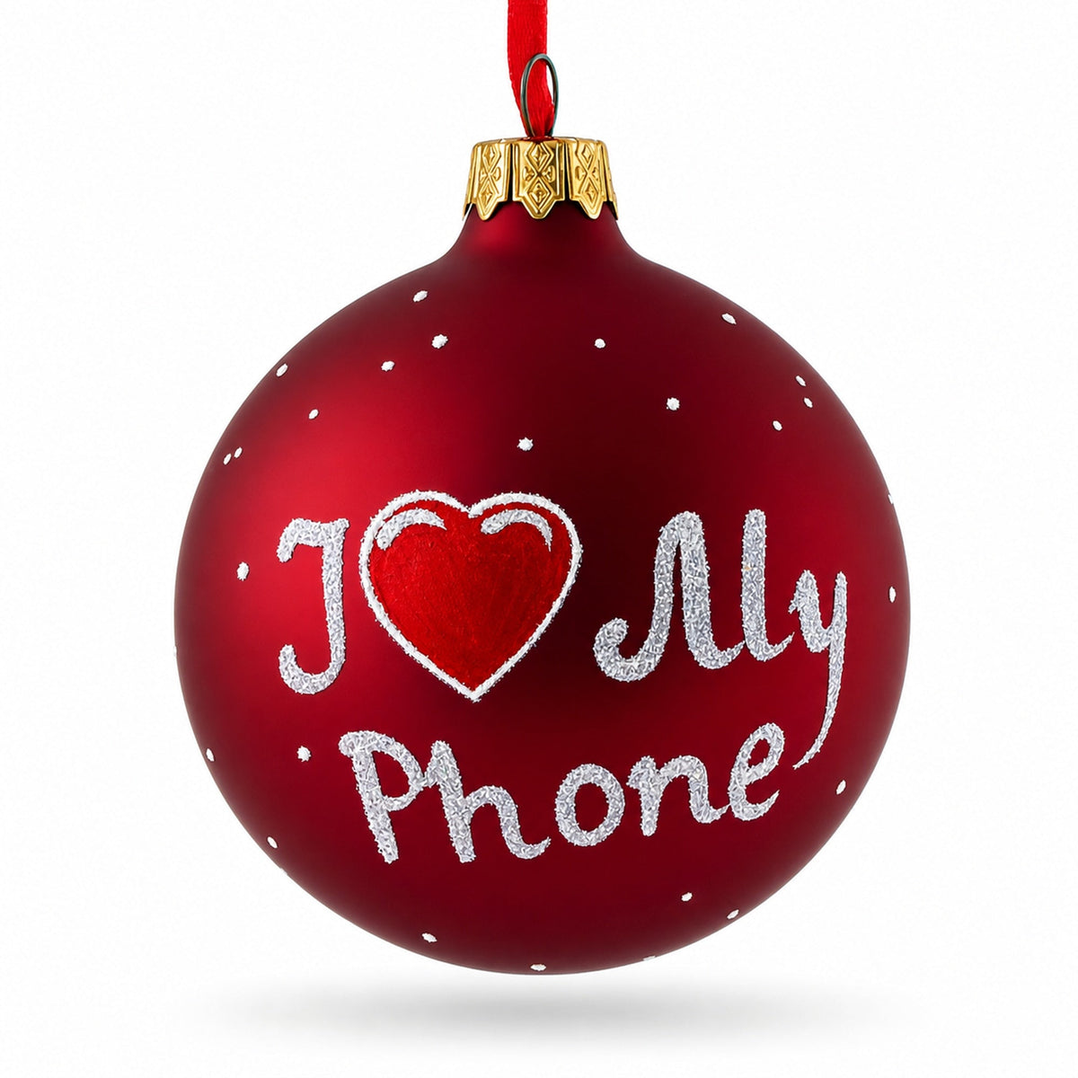 I Love my Phone Glass Ball Christmas Ornament 3.25 Inches