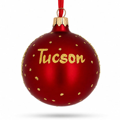 Tucson, Arizona, USA Glass Ball Christmas Ornament 3.25 Inches