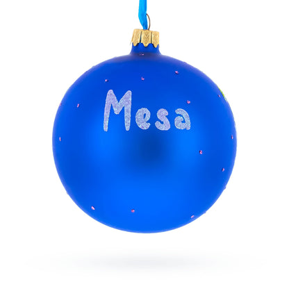 Mesa, Arizona, USA Glass Ball Christmas Ornament 4 Inches