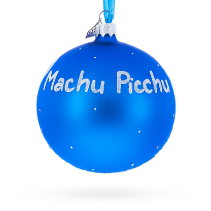 Machu Picchu, Peru Glass Christmas Ball Ornament 4 Inches