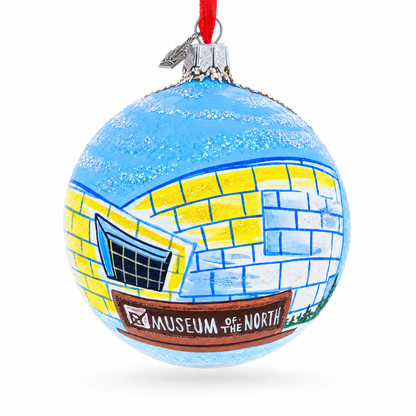 University of Alaska Museum of the North, Fairbanks, Alaska Glass Ball Christmas Ornament 4 Inches