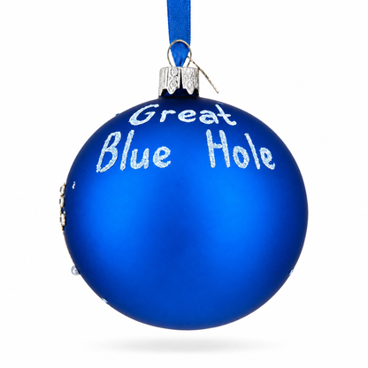 The Great Blue Hole, Belize Glass Ball Christmas Ornament 3.25 Inches