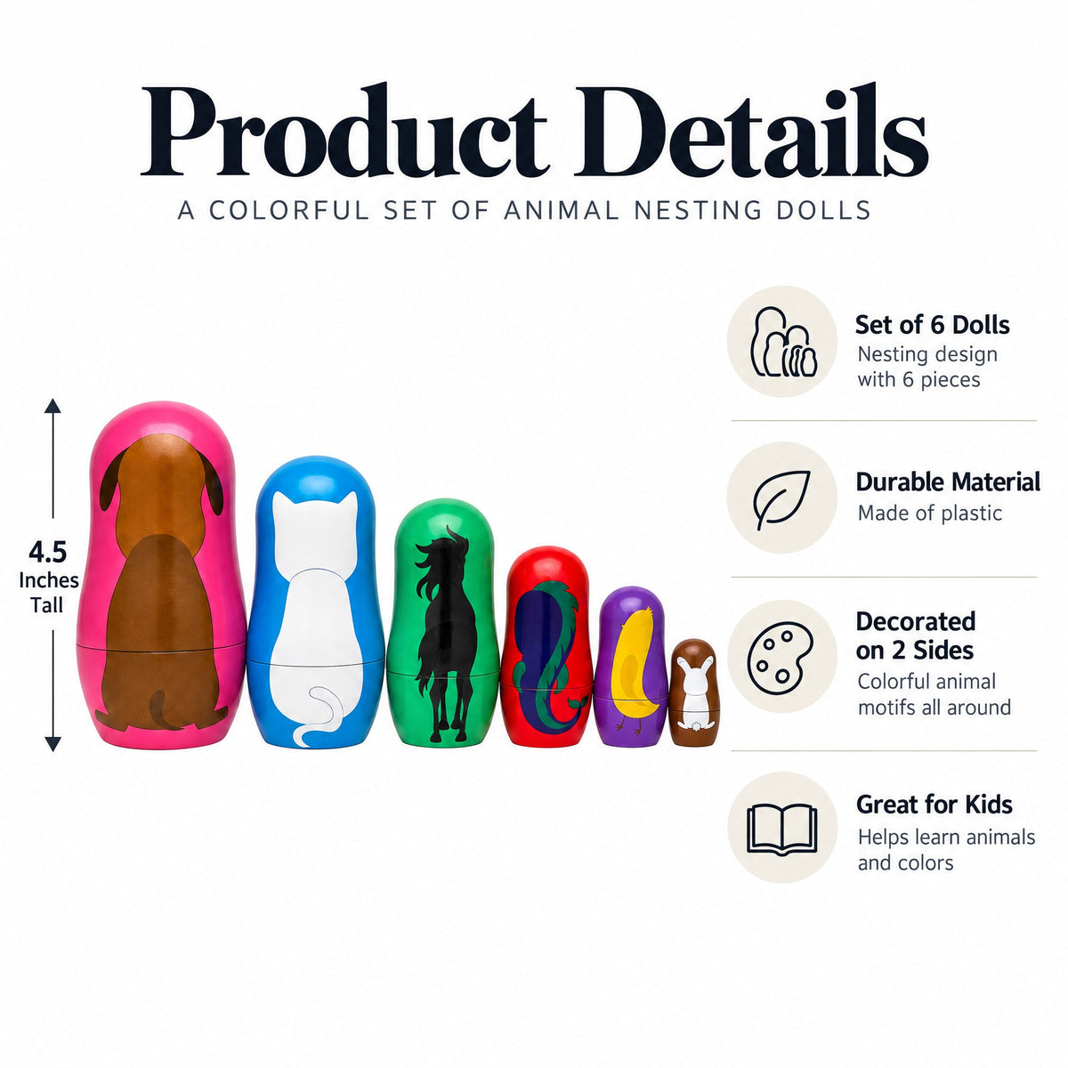 6 Animals: Dog, Cat, Horse, Fish, Chick, Bunny Plastic Nesting Dolls 4.5 Inches